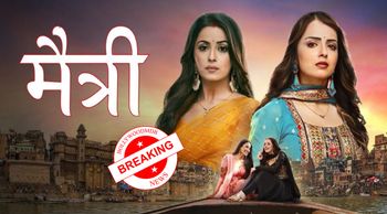 Breaking! Zee TV Show ‘Maitree’ Gets An Extension