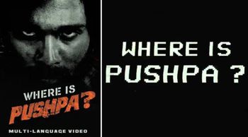 'Pushpa: The Rule' FIRST LOOK: Allu Arjun Starrer Leaves Us Perplexed As It Shouts 'Where Is Pushpa'?