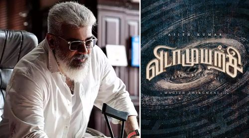 VidaaMuyarchi: The Ajith Kumar Starrer Is All Set To Start Shooting From ‘THIS’ Date! (Details Inside)
