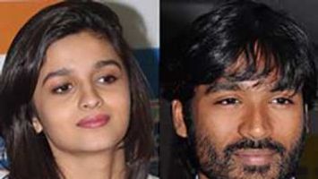 Alia Bhatt not to star opposite Dhanush in K. V. Anand\'s next