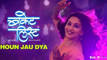 Song ‘Houn Jau Dya’ from Madhuri Dixit’s ‘Bucket List’ is a celebration of life
