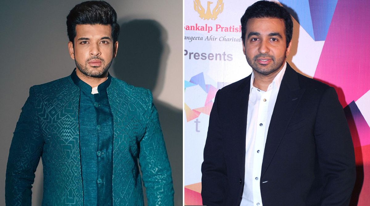 When Karan Kundrra Was COMPARED To Raj Kundra Amid Controversy Around His Pronography Case; REVEALS 'People Were Writing Nasty Things To Him’