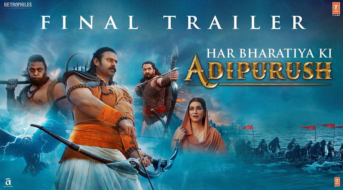 Adipurush Trailer: Prabhas And Kriti Sanon's Upcoming Film To Deliver A Mesmerizing Visual Experience (Watch Trailer)