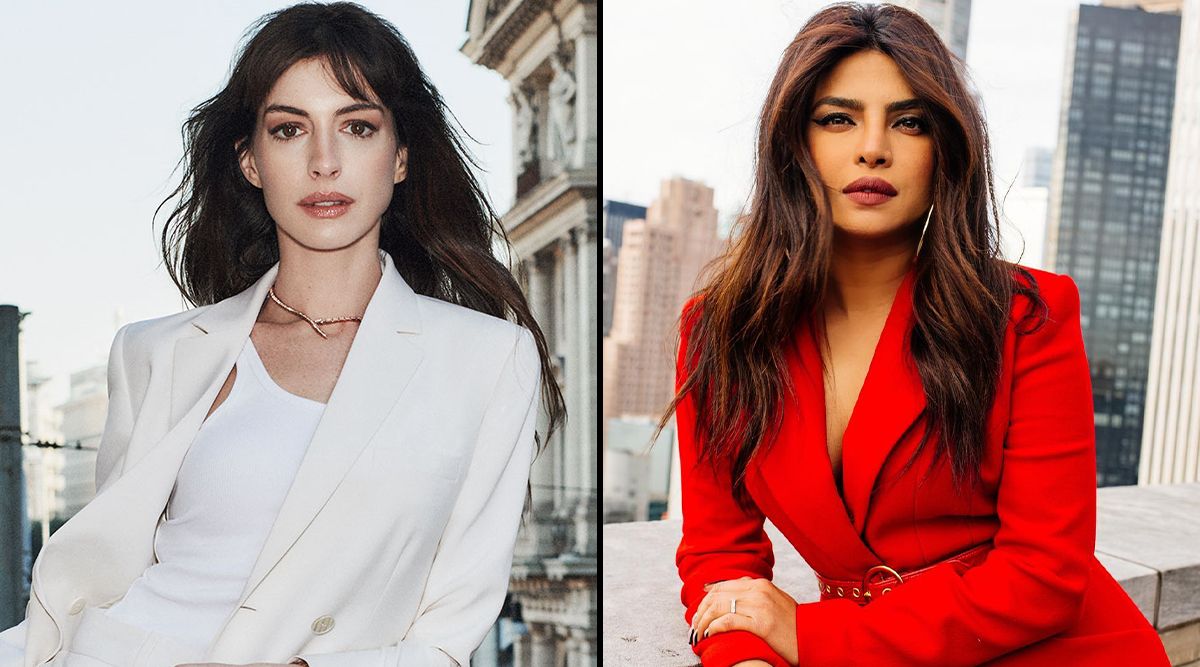 WHAT! Anne Hathaway REVEALS How She Searched Priyanka Chopra ONLINE Every Night For ‘THIS’ Reason!