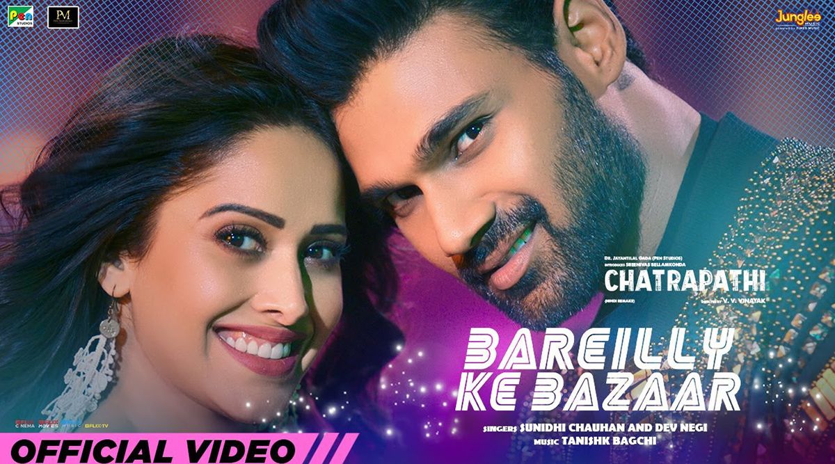 'Bareilly Ke Bazaar' Song! Nushrratt Bharuccha And Sreenivas Bellamkonda's New Song From 'Chatrapathi' Is Sure To Leave Your Feet Tapping! (Watch Video)
