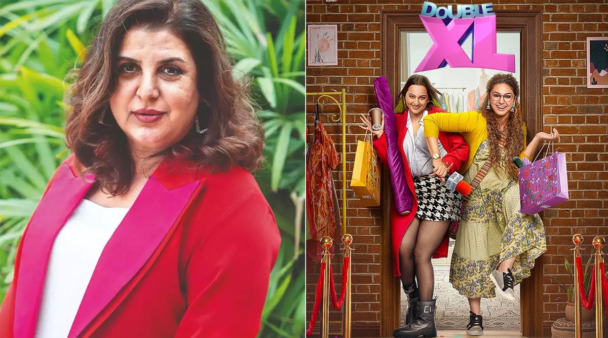 Double XL: Farah Khan says she can relate to the movie, staring Huma Qureshi and Sonakshi Sinha