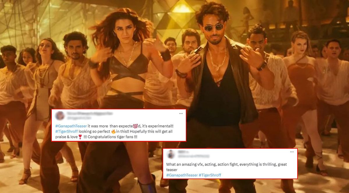 Ganapath Teaser Reaction: Fans Pour ALL THE LOVE Towards The Tiger Shroff And Kriti Sanon Starrer! (Check Reactions)