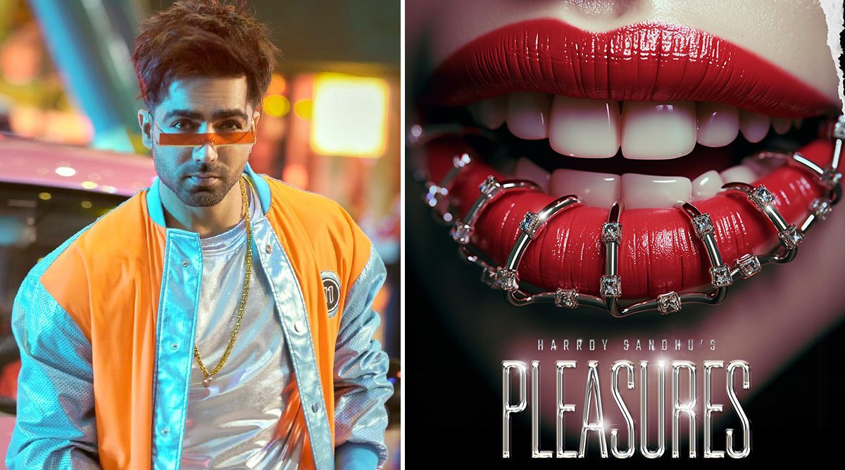 Harrdy Sandhu's New Album 'Pleasures', Set For July 5 Release, To Have 5 Songs
