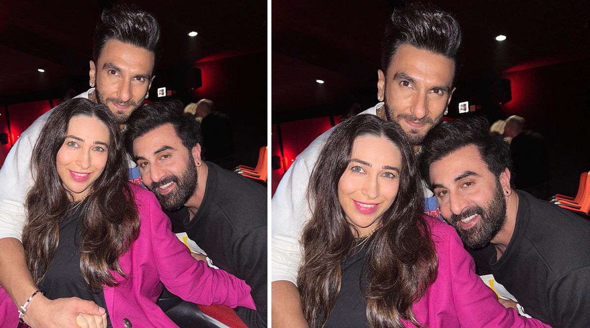 Karisma Kapoor Shares A Photo With Ranveer Singh And Ranbir Kapoor, Kareena Kapoor Khan REACTS! (View Pic)