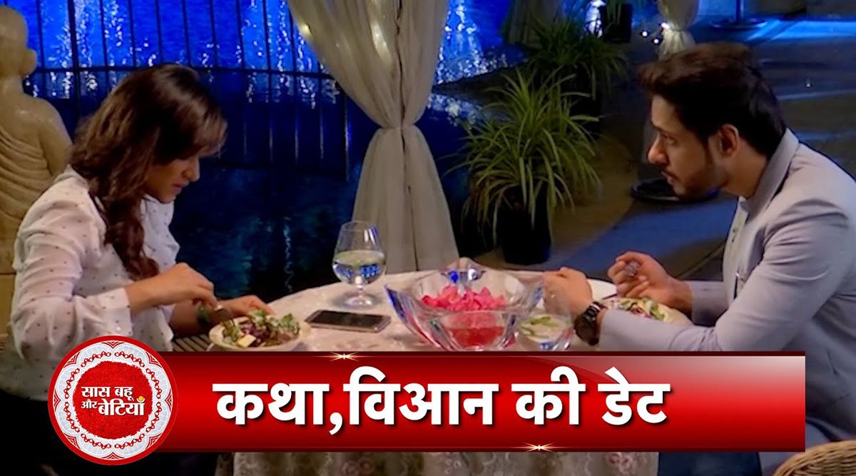 Katha Ankahee Spoiler Alert: Katha And Viaan's Dinner Date Gets RUINED! 
