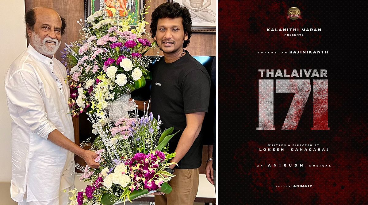 Thalaivar 171: CONFIRMED! Superstar Rajinikanth And Sun Pictures Team Up With Lokesh Kanagaraj! (View Post)