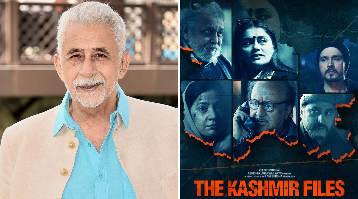 Naseeruddin Shah Slams The Kashmir Files Makers, WARNS Of Dangerous Trends In Bollywood! 