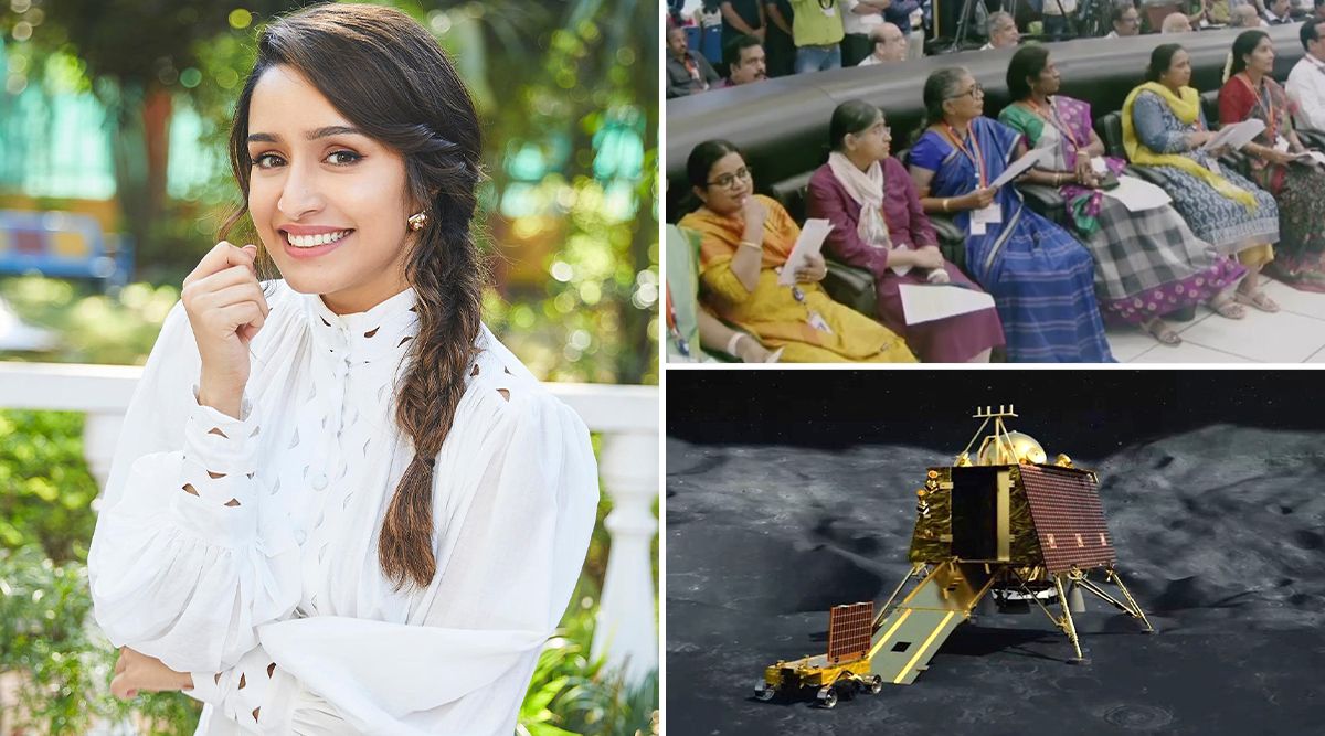 Chandrayaan 3: Shraddha Kapoor Commends STREE POWER At ISRO Congratulatory Post (View Pics)
