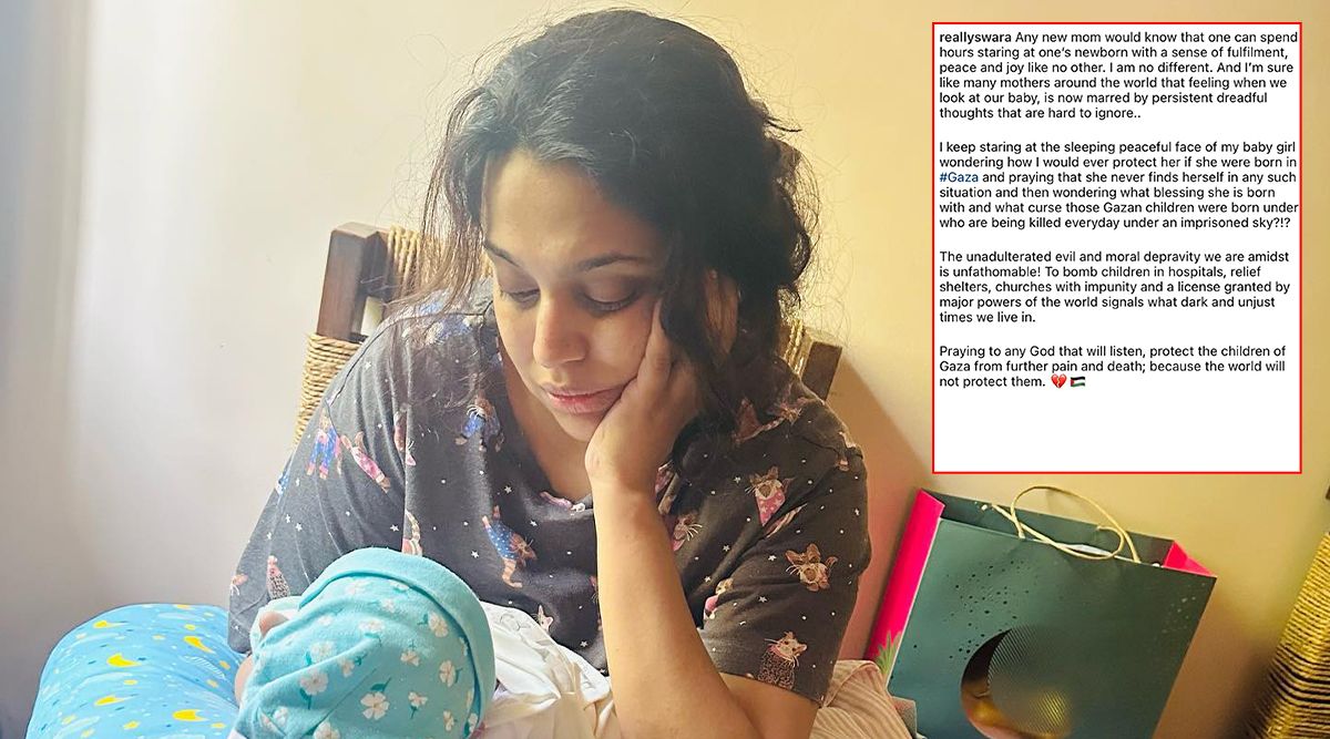 What!! Swara Bhasker's Powerful Take On The Fierce Protective Instinct For Her Newborn Baby Amidst Gaza Attack Turmoil!(View Post)