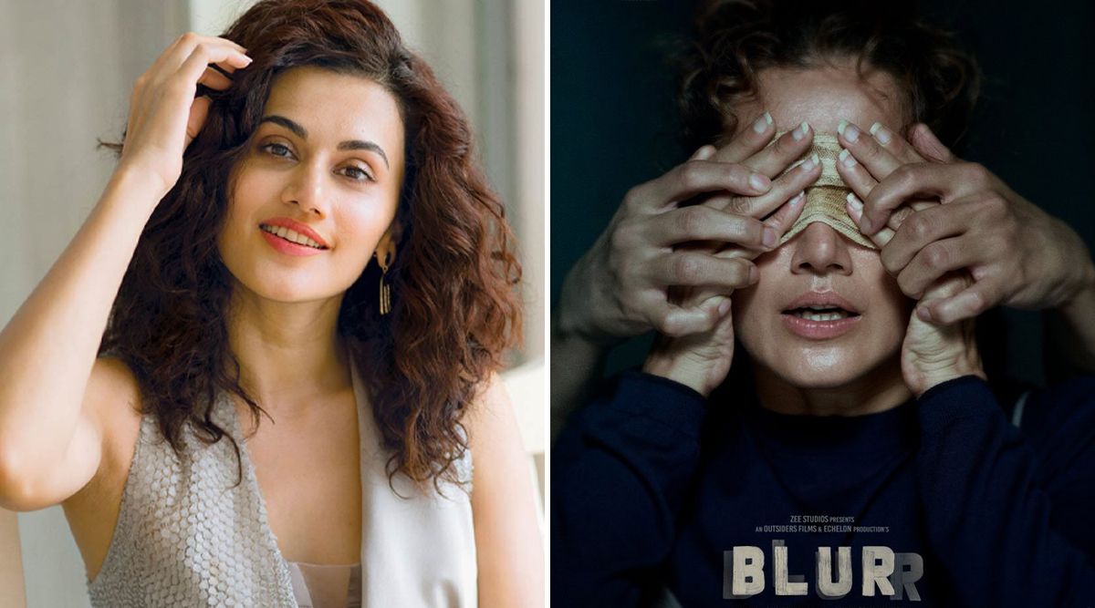 Taapsee Pannu to produce her first film; Blurr