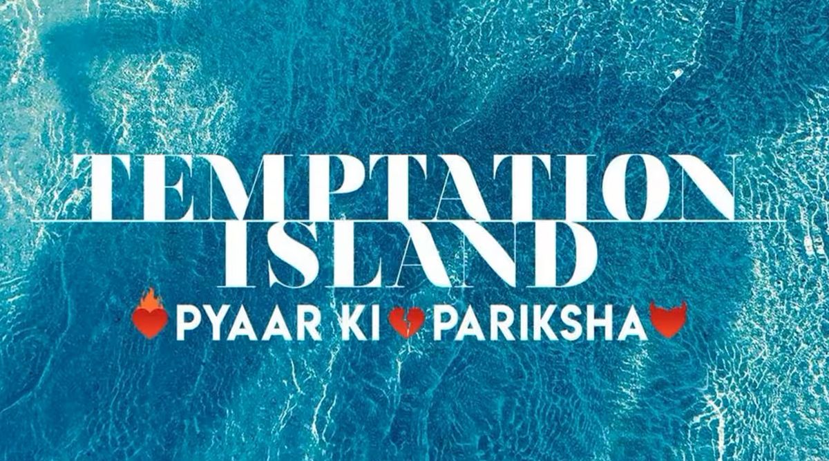 Temptation Island: OMG! ‘THIS’ Popular Actor Is Reportedly Going To Be The Host Of The New Dating Show! (Details Inside)