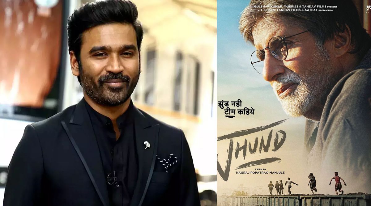 Dhanush lauds Amitabh Bachchan starrer Jhund, calling it ‘A masterpiece…’