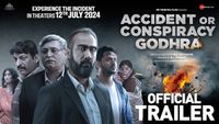 Accident Or Conspiracy: Godhra Official Trailer