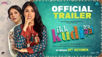 Ikk Kudi Official Trailer