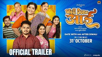 Well Done Aai Official Trailer