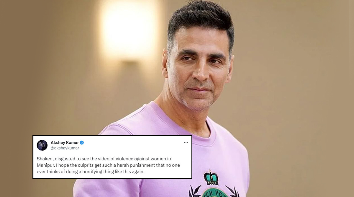 Manipur Violence Akshay Kumar Disgusted And Horrified To See Videos Of Women Being Stripped And 